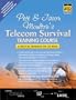 Pete & Jason Moulton's Telecom Survival Training Course