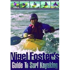 Nigel Foster's Guide to Surf Kayaking