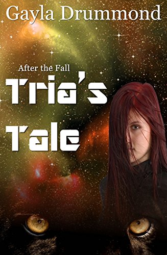 Tria's Tale (After the Fall Book 1)