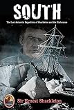 South : the last Antarctic expedition of Shackleton and the Endurance