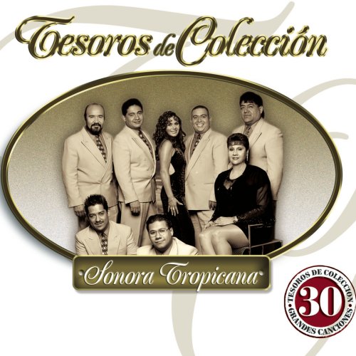 La sonora Tropicana - Tesoros de Coleccion - Zortam Music