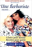 Livres Aromathérapie - Une herboriste raconte...