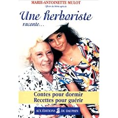 Une herboriste raconte...