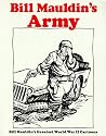 Bill Mauldin's Army: Bill Mauldin's Greatest World War II Cartoons