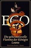 Die geheimnisvolle Flamme der Königin Loana: Illustrierter Roman