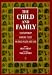 The Child and Family: Contemporary Nursing Issues in Child Health and Care
