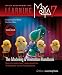 Learning Maya 7: Modeling and Animation Handbook: The Modeling and Animation Handbook