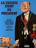 La success story du pr�sident