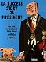 La success story du pr�sident
