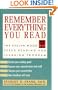Remember Everything You Read: The Evelyn Wood 7-Day Speed Reading and Learning Program