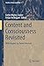 Content and Consciousness Revisited: With Replies by Daniel Dennett (Studies in Brain and Mind, 7)