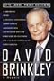 David Brinkley: A Memoir