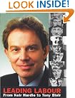 Leading Labour: From Keir Hardie to Tony Blair