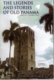 The Legends and Stories of Old Panama