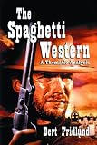 The Spaghetti Western: A Thematic Analysis