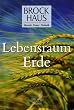 Brockhaus Mensch, Natur, Technik, Lebensraum Erde