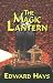 The Magic Lantern: A Mystical Murder Mystery