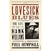 Lovesick Blues: The Life of Hank Williams
