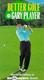 Better Golf With Gary Player [VHS]