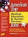 America's Top Medical, Education, & Human Services Jobs: Detailed Information on 73 Major Jobs With Excellent Pay and Advancement Opportunities (4th ed)