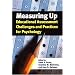 Measuring Up: Education Assessment Challenges and Practices for Psychology
