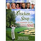 Chicken Soup: Conversations For The Golfer's Soul (2007)