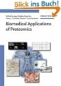 Biomedical Applications of Proteomics