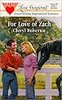 For Love of Zach (Hill Creek, Texas Series #1) (Love Inspired #76)
