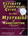 Ultimate Unofficial Guide to the Mysteries of Harry Potter (Analysis of Book 5)