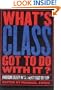 What's Class Got to Do with It?: American Society in the Twenty-First Century