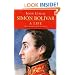 Simon Bolivar (Simon Bolivar): A Life