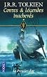 Contes et l�gendes inachev�es, tome 1 : Le Premier Age