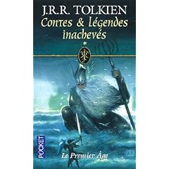Contes et l�gendes inachev�es, tome 1 : Le Premier Age