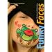 Funky Faces - Abenteuer Gesichtsbemalung