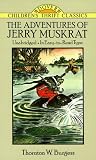 The Adventures of Jerry Muskrat (Dover Childrens Thrift Classics)