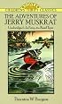 The Adventures of Jerry Muskrat (Dover Children's Thrift Classics)