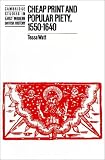 Cheap Print and Popular Piety, 1550-1640 (Cambridge Studies in Early Modern British History)