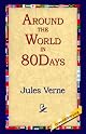 Around the World in 80 Days by Jules Verne