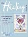 The Healing Deck: 36 Affirmations for Mental, Physical, and Spiritual Wellness