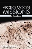 Apollo Moon Missions: The Unsung Heroes