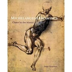 Michelangelo Drawings: Closer to the Master