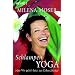 Schlampenyoga. oder Wo geht's hier zur Erleuchtung?