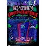 GO TO YOUR TOMB RIGHT NOW R L STINES GHOSTS OF FEAR STREET 26 (Ghosts of Fear Street) book cover