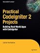 Practical CodeIgniter 2 Projects: Building Real–World Apps with CodeIgniter (Practical Projects) Image of Practical CodeIgniter 2 Projects: Building Real–World Apps with CodeIgniter (Practical Projects)