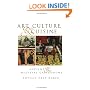 Art, Culture, and Cuisine: Ancient and Medieval Gastronomy