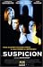 Suspicion Suspicion