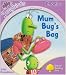Oxford Reading Tree: Stage 1+: Songbirds: Mum Bug's Bag (Oxford Reading Tree)