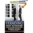 Standing Next to History: An Agent's Life Inside the Secret Service