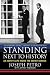Standing Next to History: An Agent's Life Inside the Secret Service