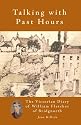 Talking With Past Hours: The Victorian Diary of William Fletcher of Bridgnorth